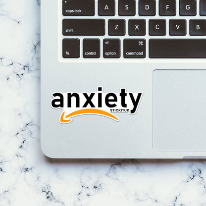 Anxiety 1.0 Sticker - Stickers | STICK IT UP