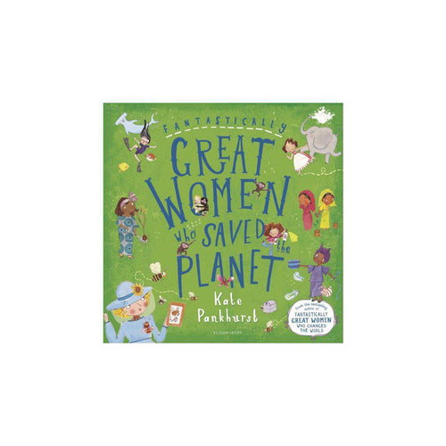 Bookspeed "Fantastically Great Women Who Saved The Planet" by Kate Pankhurst