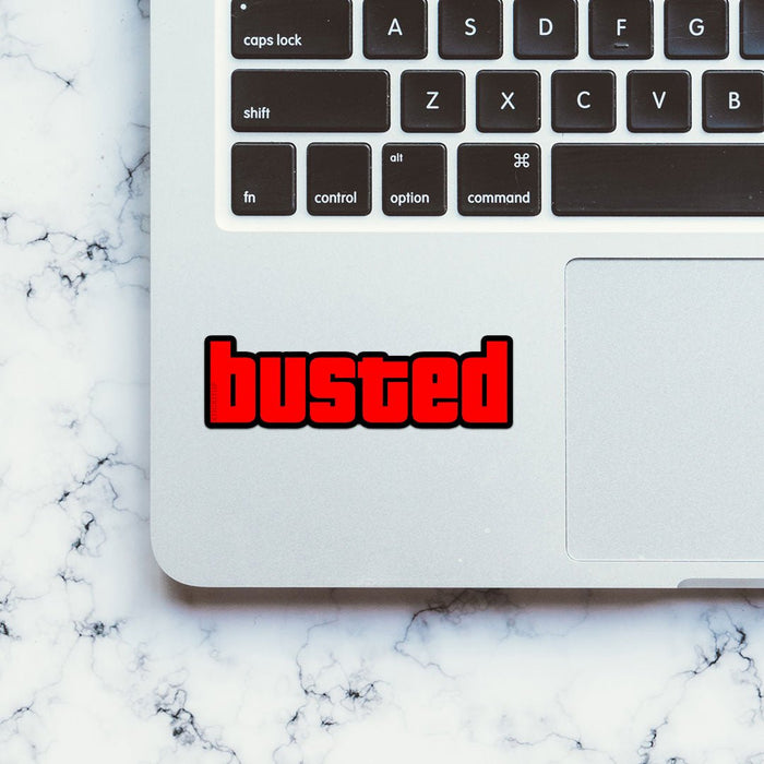 Busted Sticker - Stickers | STICK IT UP