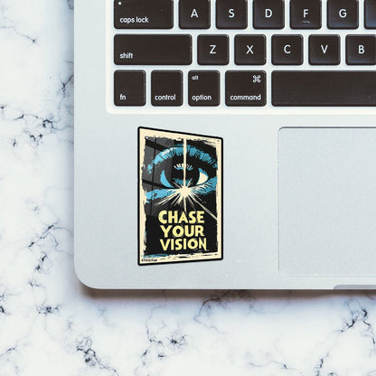 Chase Your Vision Sticker - Stickers | STICK IT UP