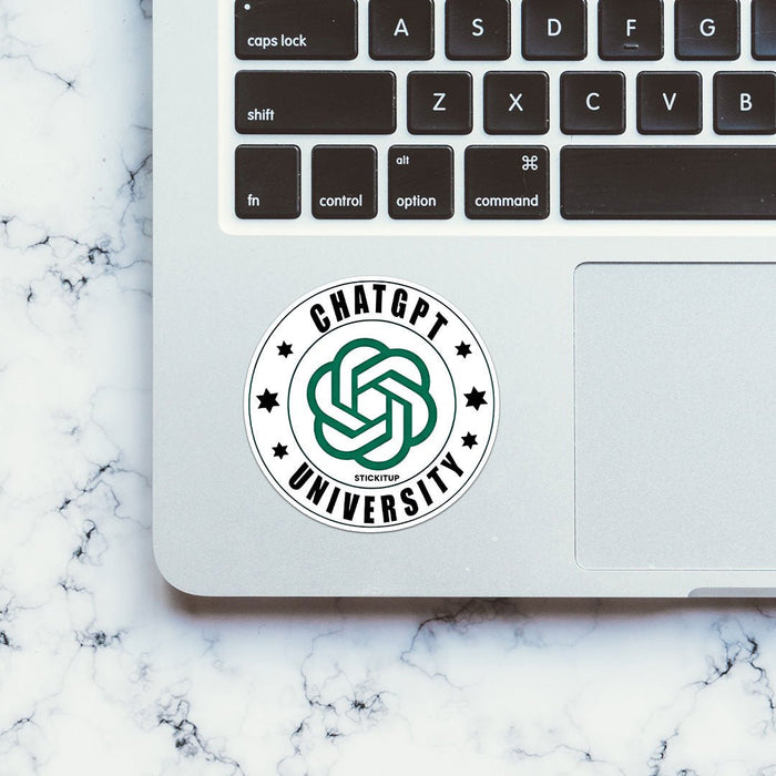 Chatgpt University Sticker - Stickers | STICK IT UP