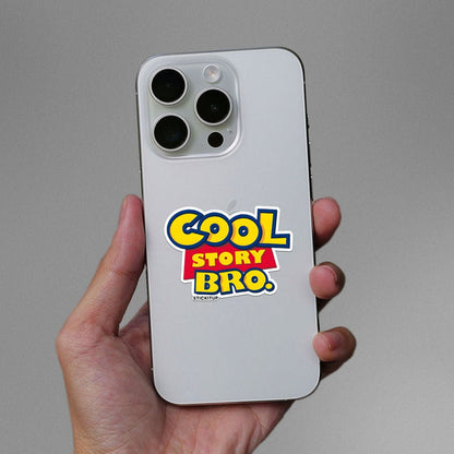 COOL STORY BRO Sticker - Stickers | STICK IT UP