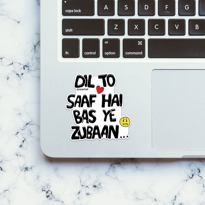 Dil To Saaf Hai Bas Ye Zubaan Sticker - Stickers | STICK IT UP