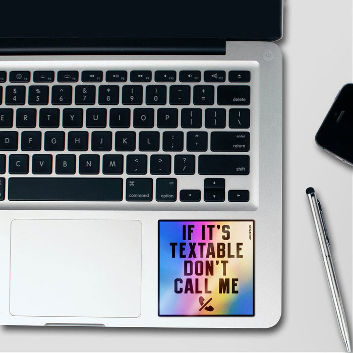 Dont Call Me Sticker Holographic Stickers - Holographic stickers | STICK IT UP