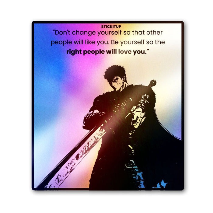Dont Change Youreself Holographic Stickers - Holographic stickers | STICK IT UP