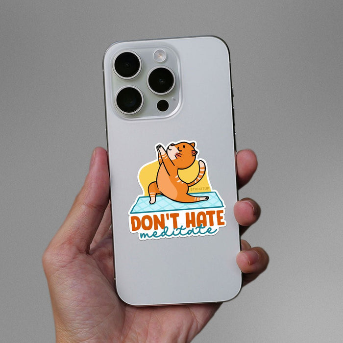 Dont't Hate Sticker - Stickers | STICK IT UP