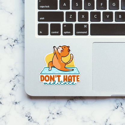 Dont't Hate Sticker - Stickers | STICK IT UP
