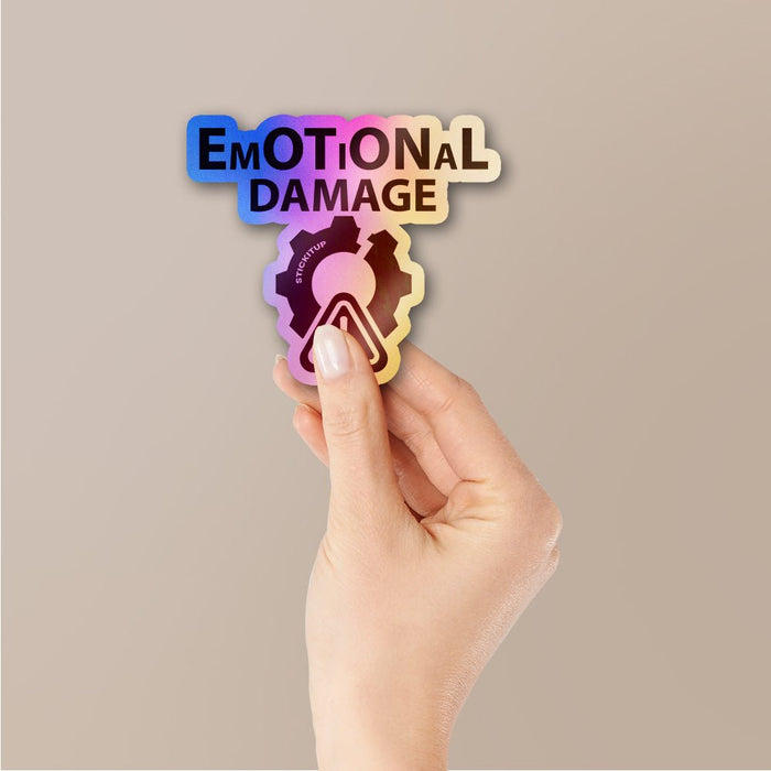 Emotional Damage Holographic Stickers - Holographic stickers | STICK IT UP