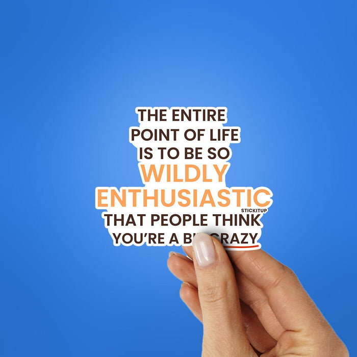 Enthusiastic Sticker - Stickers | STICK IT UP