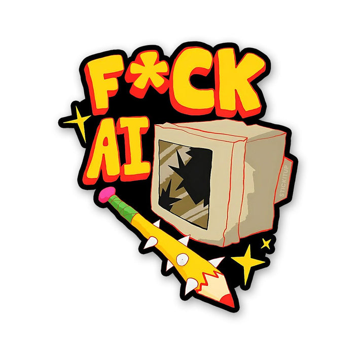 F Ck Ai Sticker - Stickers | STICK IT UP