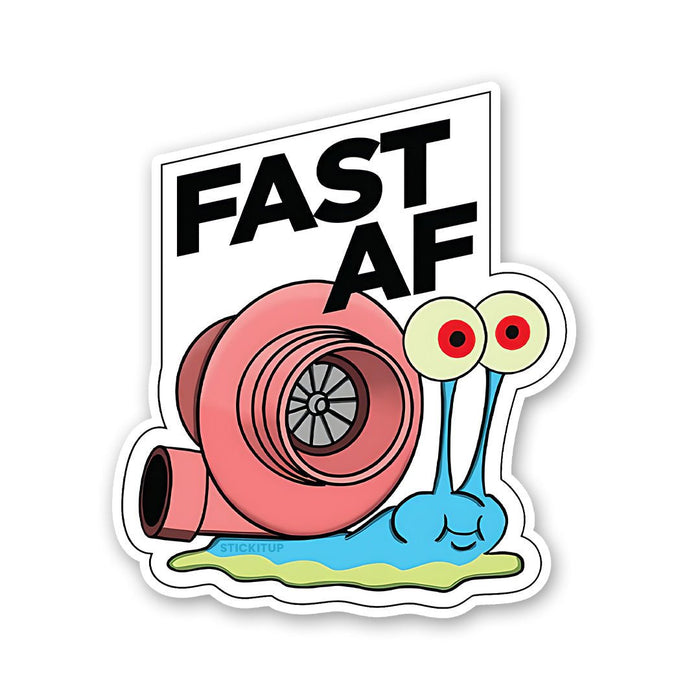 Fast Af Sticker - Stickers | STICK IT UP