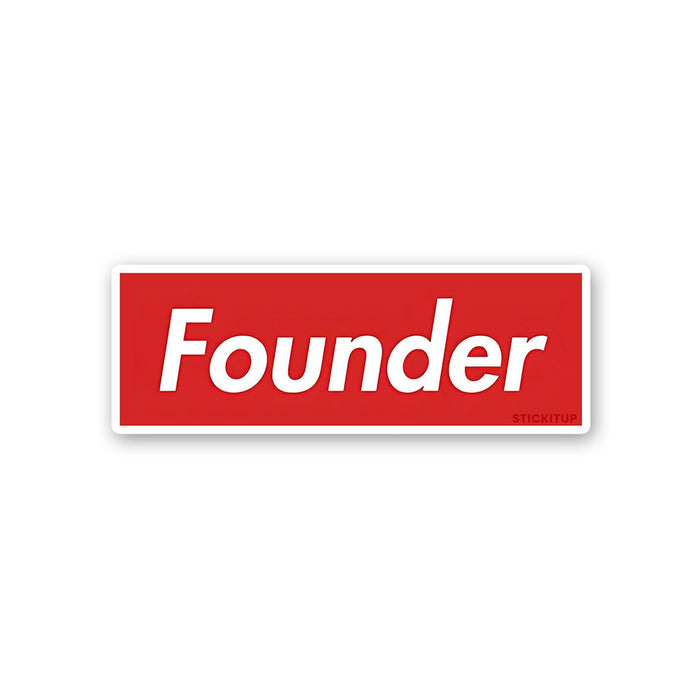 Founder Sticker - Stickers | STICK IT UP