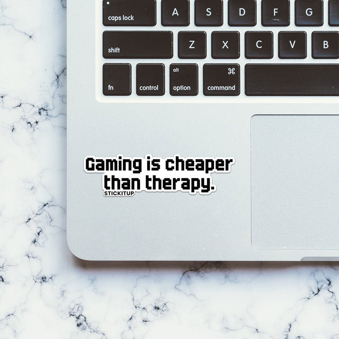 GAMING IS CHEAPER THAN THERAPY Sticker - Stickers | STICK IT UP