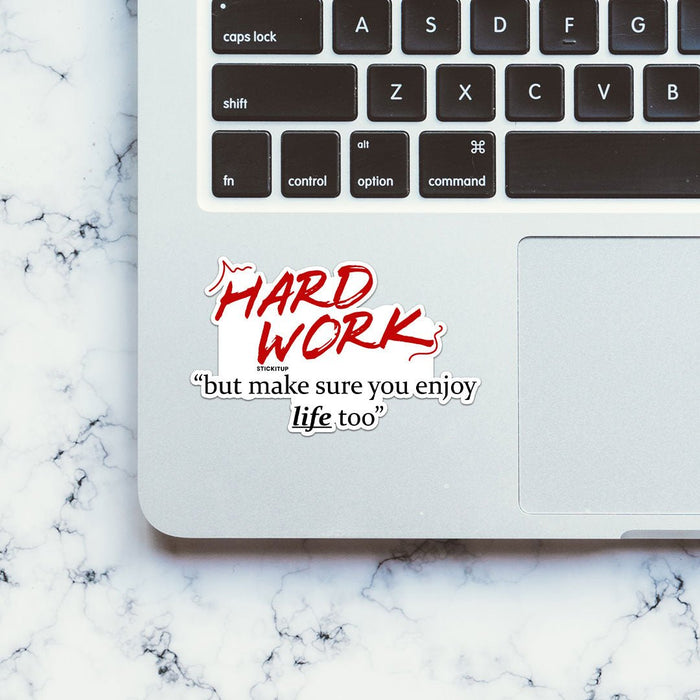 Hard Work Sticker - Stickers | STICK IT UP
