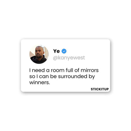I CAN BE SURROUNDED BY WINNERS Sticker - Stickers | STICK IT UP