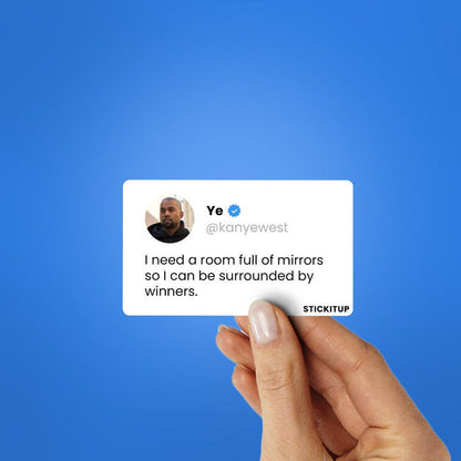 I CAN BE SURROUNDED BY WINNERS Sticker - Stickers | STICK IT UP