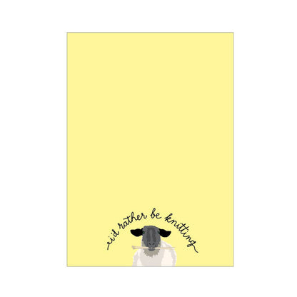 I'd Rather Be Knitting 4.75x6.5" Notepad