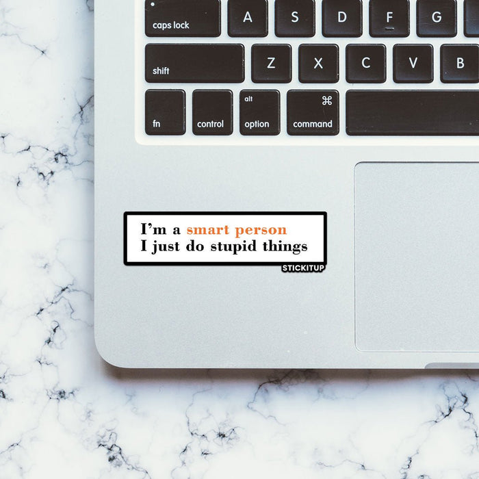 I'm A Smart Person 1.0 Sticker - Stickers | STICK IT UP