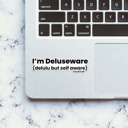 IM DELUSEWARE Sticker - Stickers | STICK IT UP