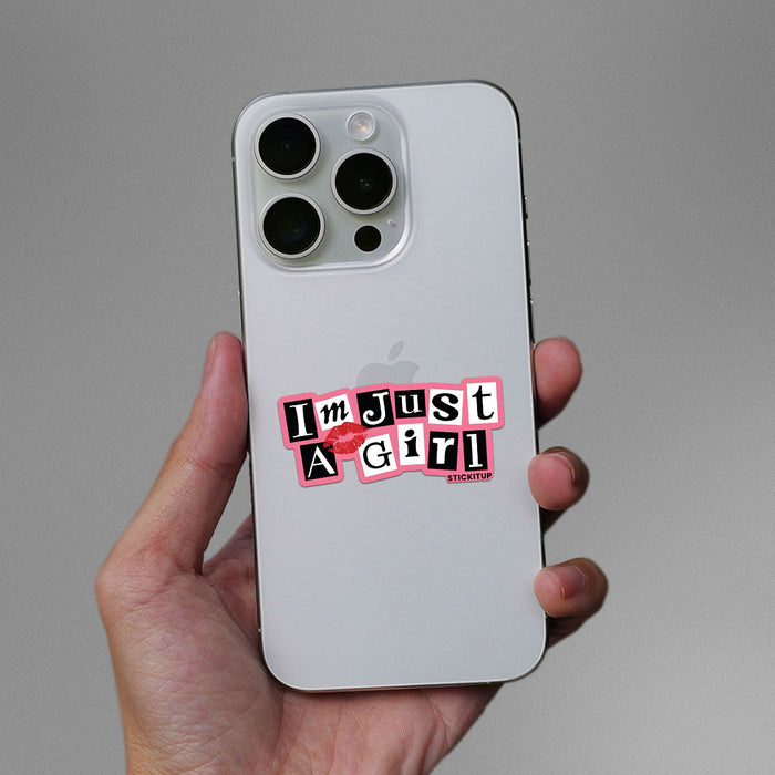 IM JUST A GIRL Sticker - Stickers | STICK IT UP