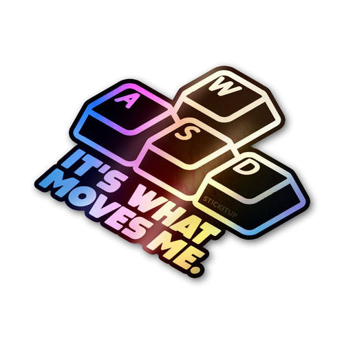 It's What Moves Me Holographic Stickers - Holographic stickers | STICK IT UP