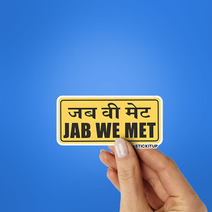 JAB WE MET Sticker - Stickers | STICK IT UP