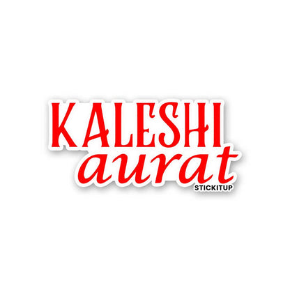 KALESHI AURAT Sticker - Stickers | STICK IT UP