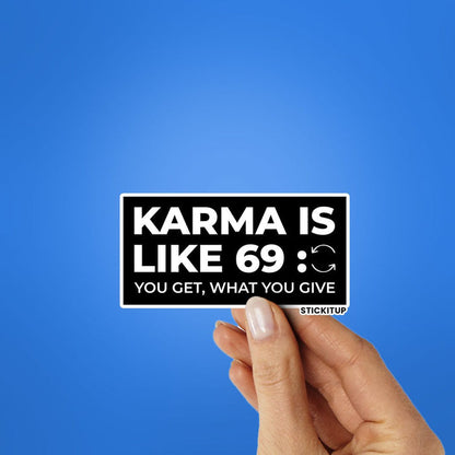 KARMA IS LIKE 69 Sticker - Stickers | STICK IT UP