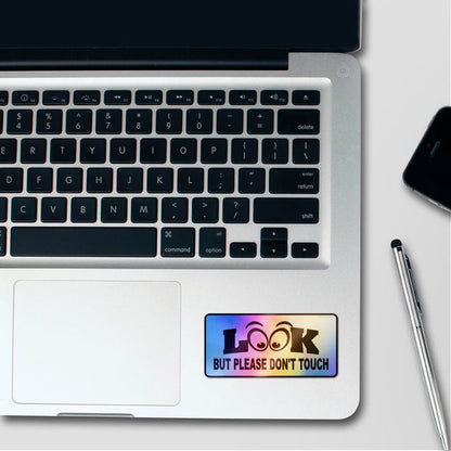 Look Don't Touch Holographic Stickers - Holographic stickers | STICK IT UP