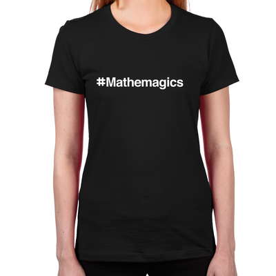 #Mathemagics Women's T-Shirt