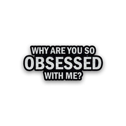 Obsessed Glitter Sticker - Glitter Stickers | STICK IT UP