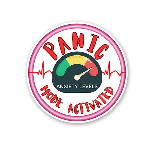 Panic Mode Activated Sticker - Stickers | STICK IT UP