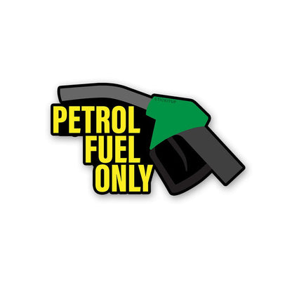 Petrol Fuel Only Sticker - Stickers | STICK IT UP