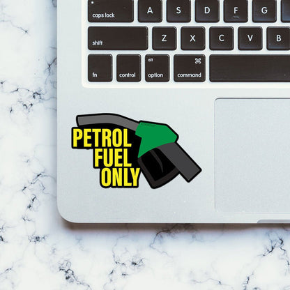 Petrol Fuel Only Sticker - Stickers | STICK IT UP
