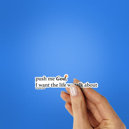 Push Me God Sticker - Stickers | STICK IT UP
