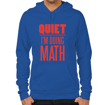 Quiet I'm Doing Math Hoodie
