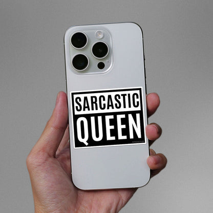 Sarcastic Queen Sticker - Stickers | STICK IT UP
