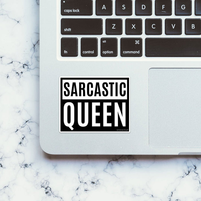 Sarcastic Queen Sticker - Stickers | STICK IT UP
