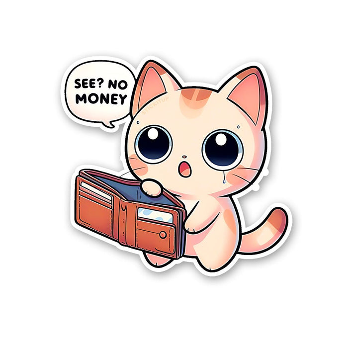 See No Money Sticker - Stickers | STICK IT UP