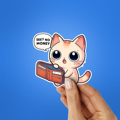 See No Money Sticker - Stickers | STICK IT UP