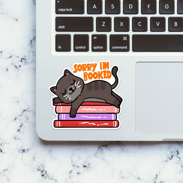 Sorry I'm Booked Sticker - Stickers | STICK IT UP