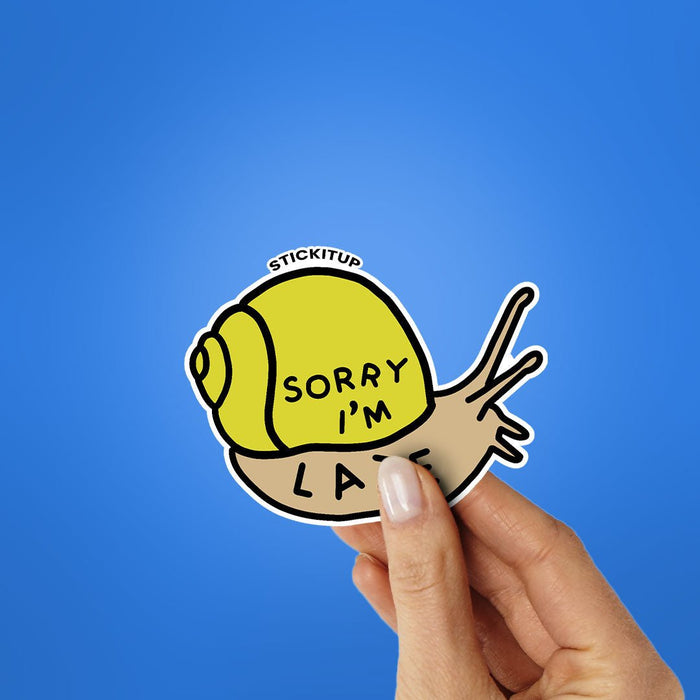 Sorry I'm Late 1.0 Sticker - Stickers | STICK IT UP