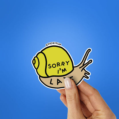 Sorry I'm Late 1.0 Sticker - Stickers | STICK IT UP