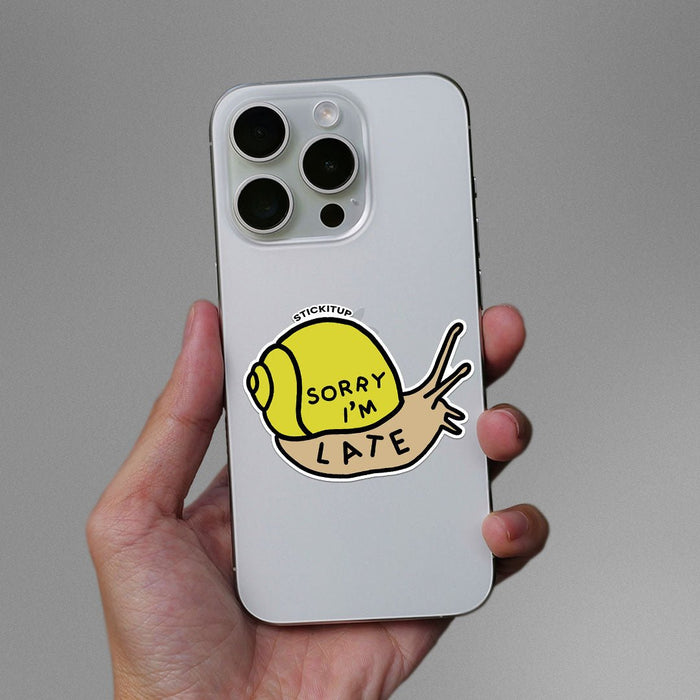 Sorry I'm Late 1.0 Sticker - Stickers | STICK IT UP