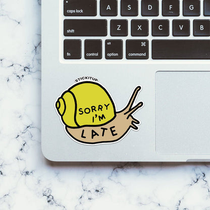 Sorry I'm Late 1.0 Sticker - Stickers | STICK IT UP