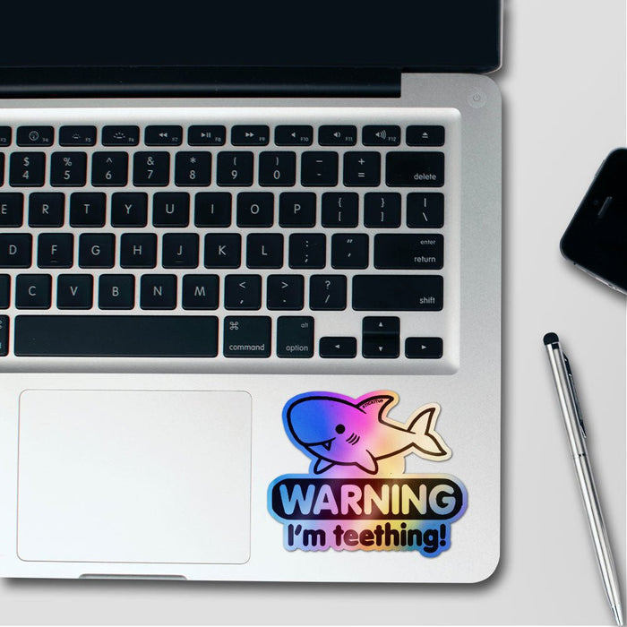 Teething Sticker Holographic Stickers - Holographic stickers | STICK IT UP