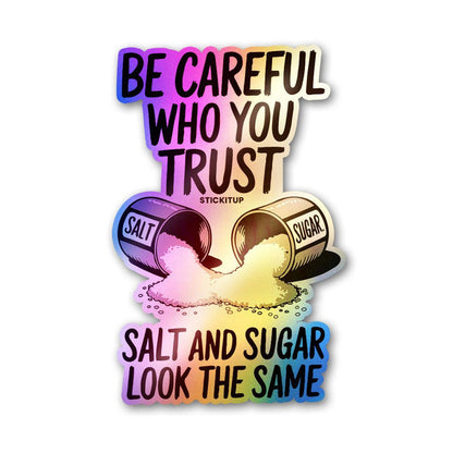 The Trust Test Holographic Stickers - Holographic stickers | STICK IT UP