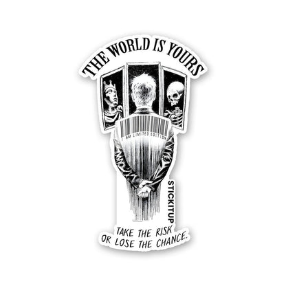 THE WORLD IS YOUR Sticker - Stickers | STICK IT UP
