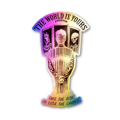 The World Is Yours Holographic Stickers - Holographic stickers | STICK IT UP