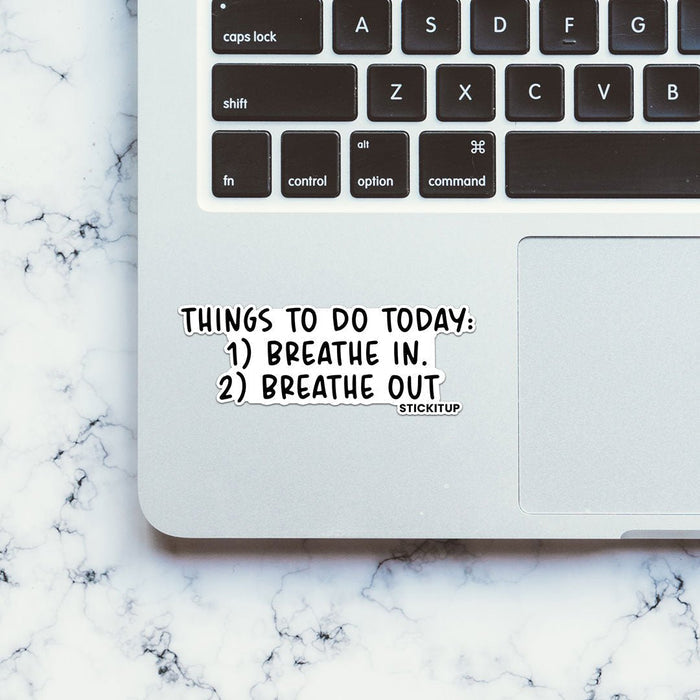 Things to Do today Sticker - Stickers | STICK IT UP